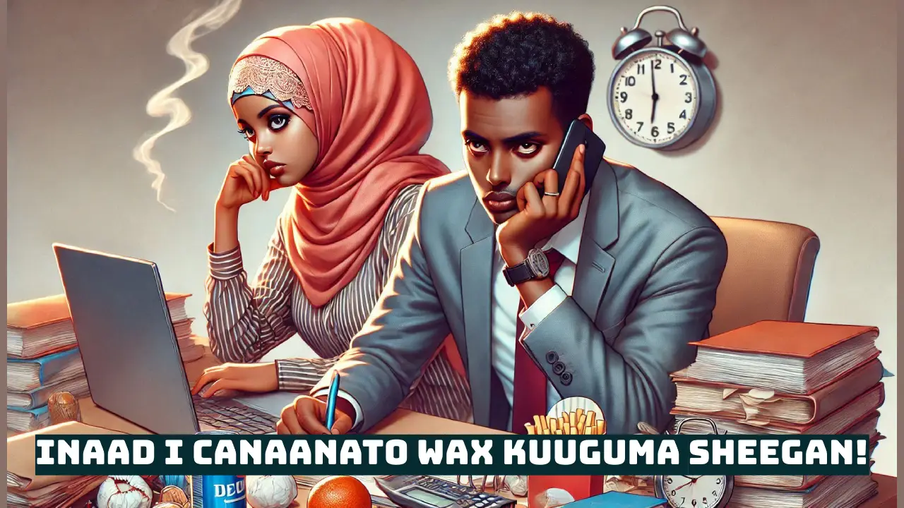 Inaad I Canaanato Wax Kuuguma Sheegan!