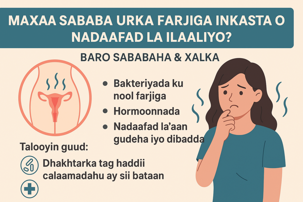 Urka farjiga inkasta oo nadaafad la ilaaliyo